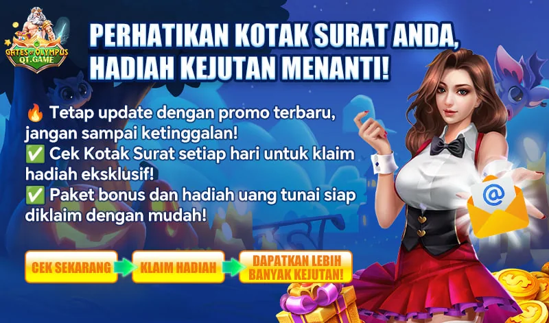 PERHATIKAN KOTAK SURAT ANDA, HADIAH KEJUTAN MENANTI!